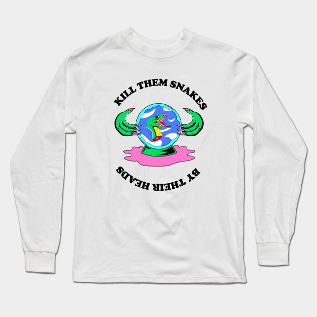 Kill Snakes by the Head Long Sleeve T-Shirt by Siklop